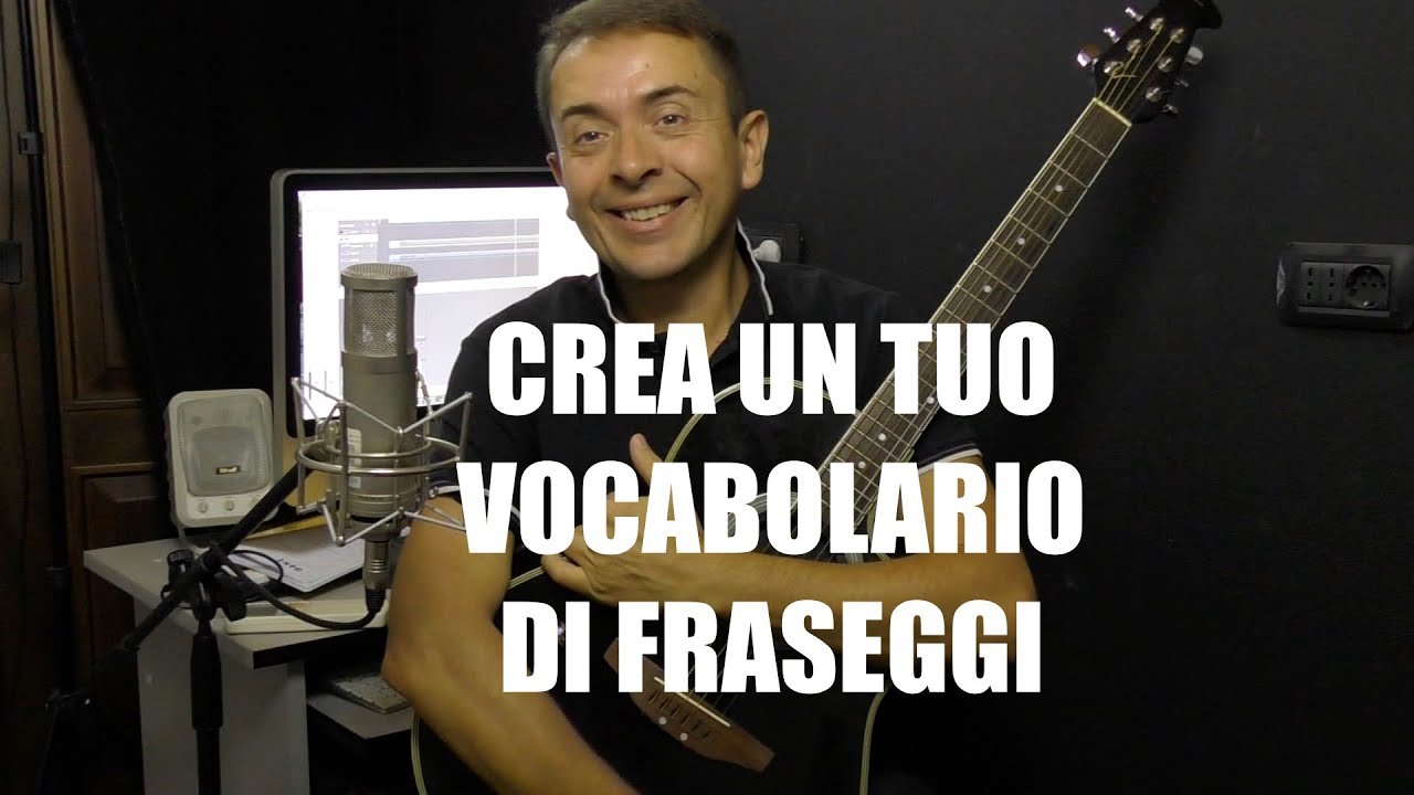 Crea un tuo Vocabolario di Fraseggi
