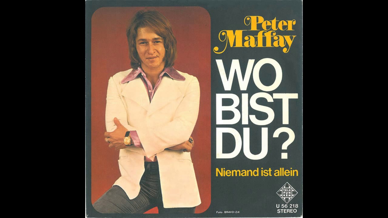 Peter Maffay - Wo bist du? - 1972