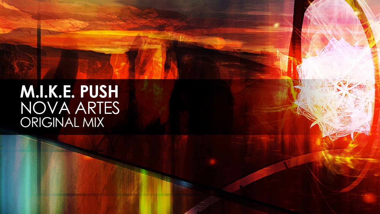 M.I.K.E. Push - Nova Artes