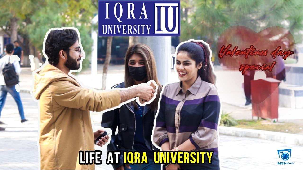 Life at Iqra University Islamabad | Valentines Day Special | Baigs Creation