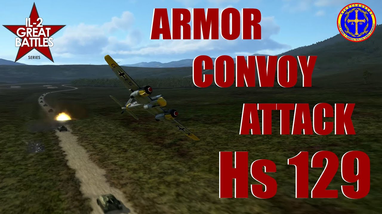 Il-2 Luftwaffe career (Armor Convoy Attack with Hs 129)
