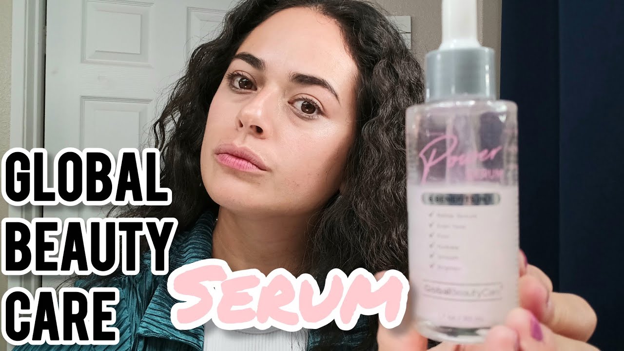 Global Beauty Care Power Serum Review 