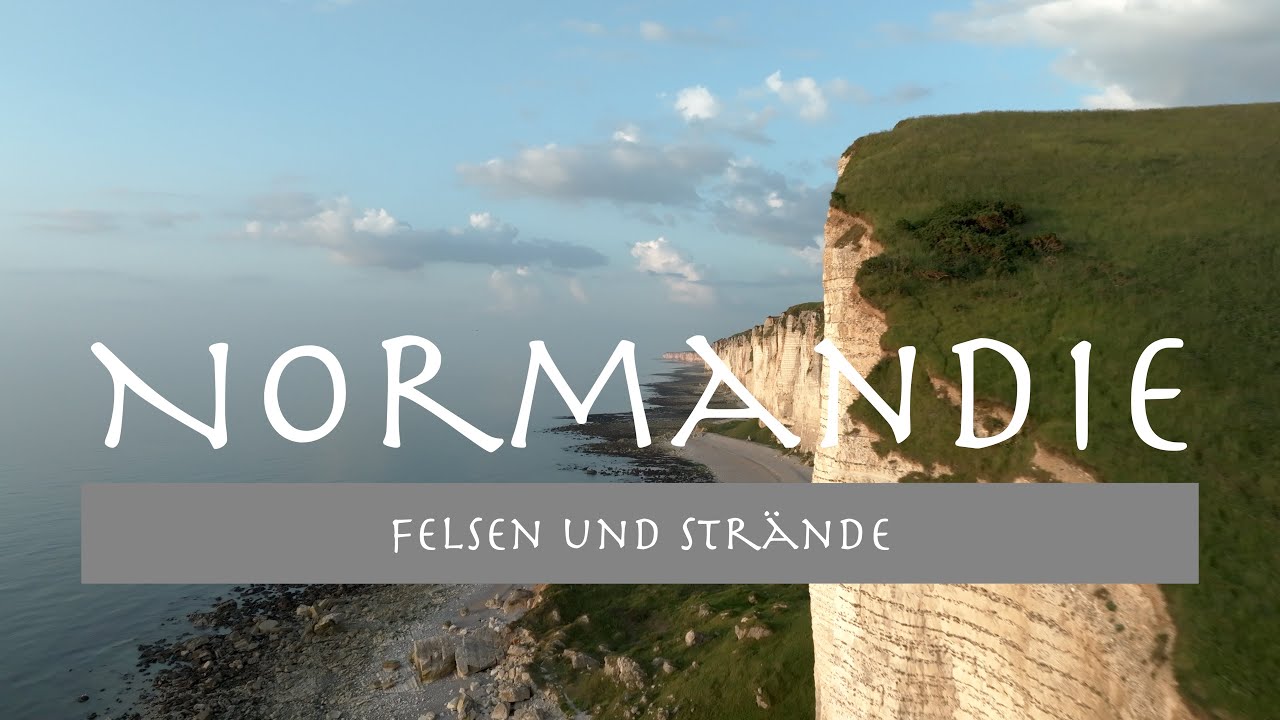 Normandie - Felsen und Strände 4K