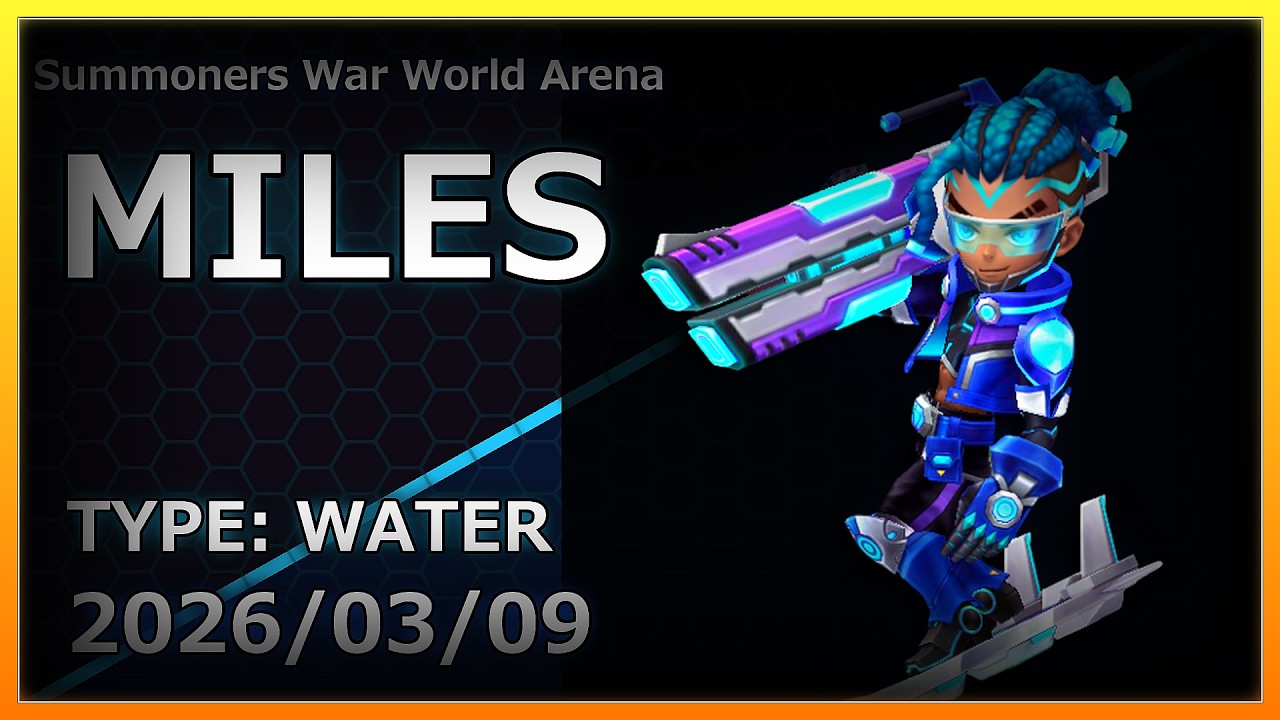 【Summoners War】RTA | Water | Miles | マイルス | 【サマナーズウォー】