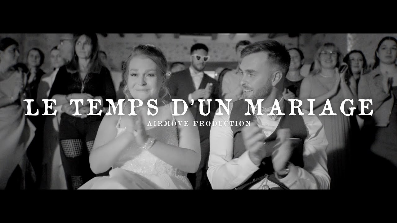 LE TEMPS D'UN MARIAGE  - LE FILM