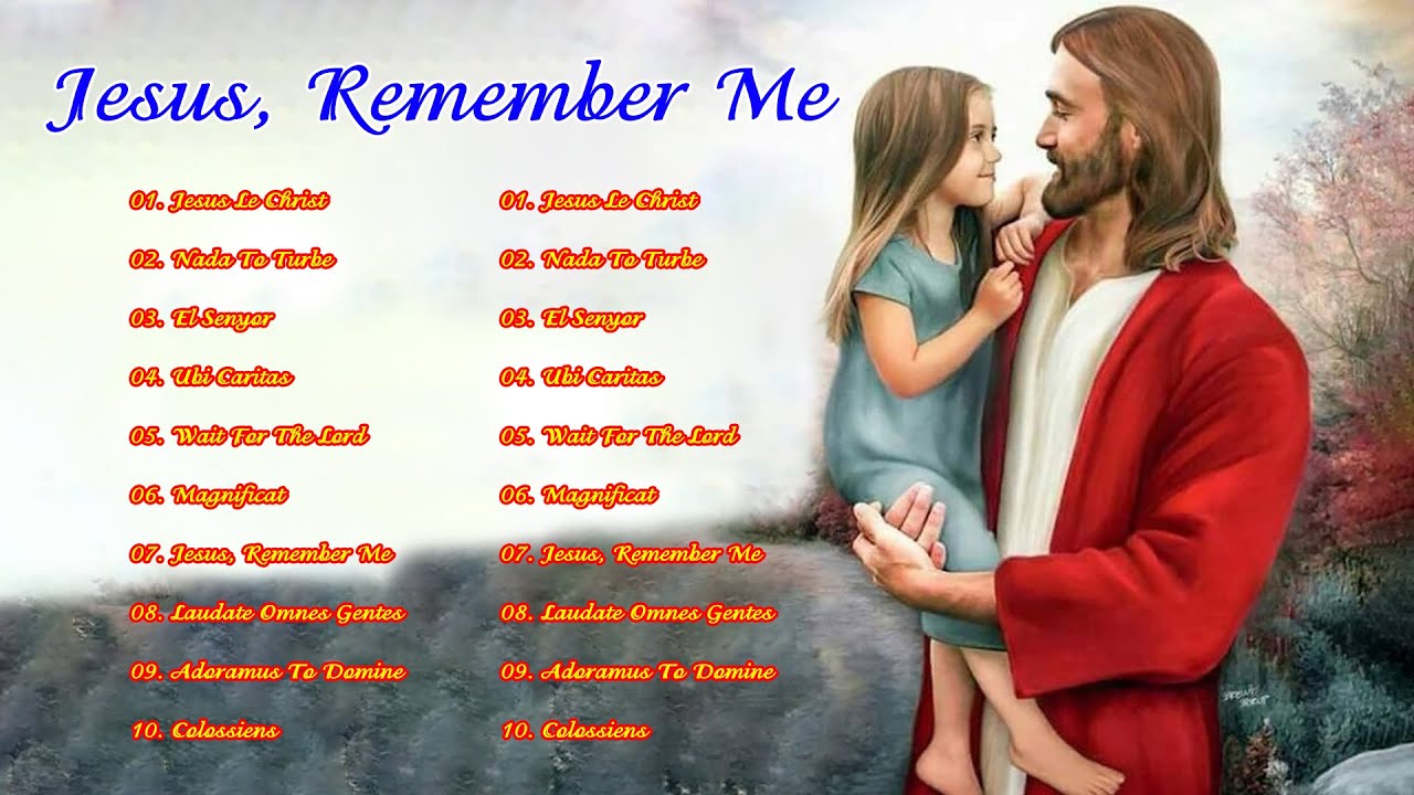 Jesus, Remember Me - Taiz&eacute; Music -  Instrumental Meditation Hymns - Catholic Hymn - Gregorian Chant