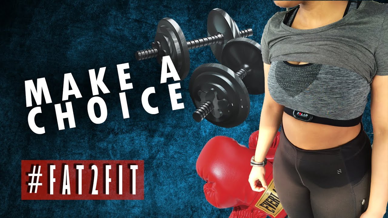 FAT 2 FIT FRIDAY'S EP.1 - MAKE A CHOICE // Samantha Pollack