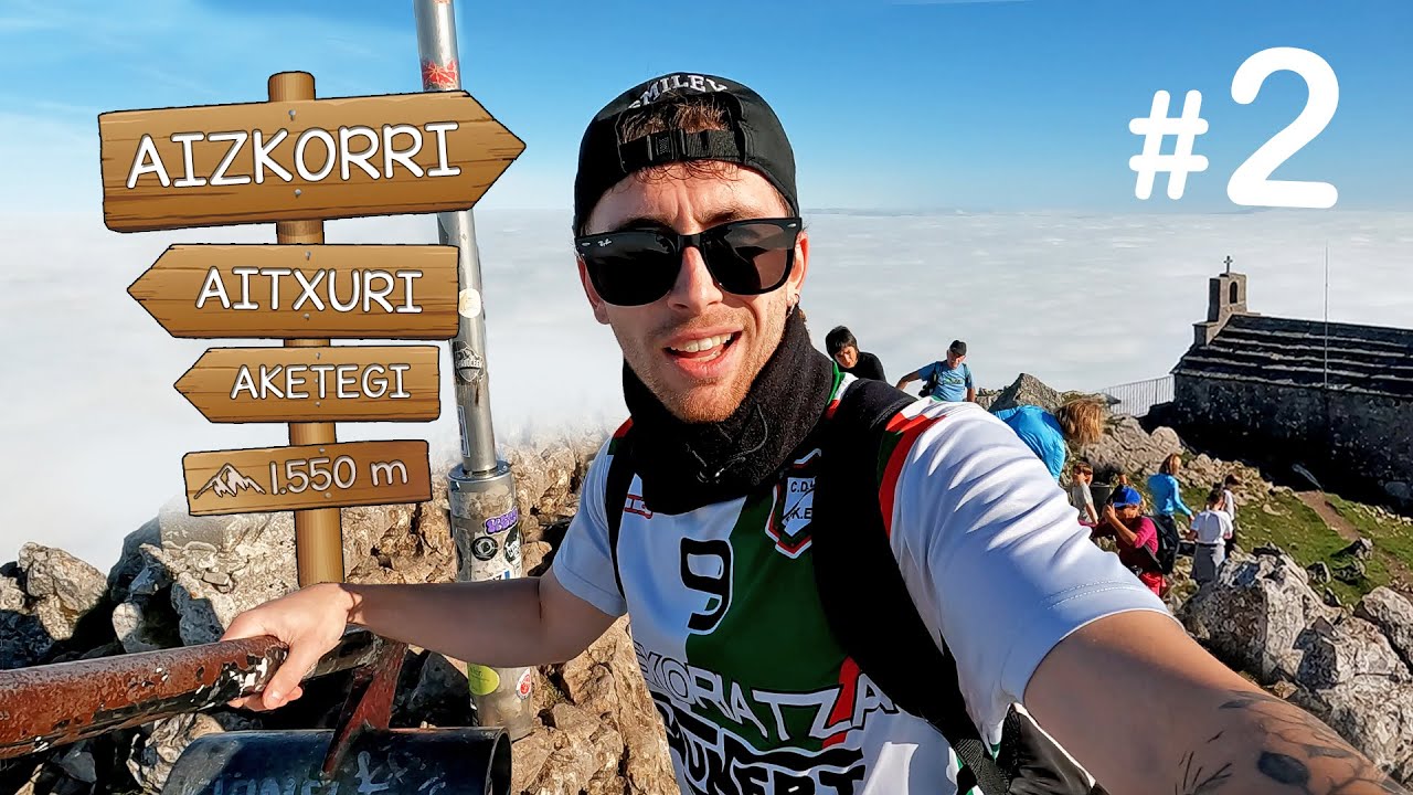 LOS MONTES MÁS ALTOS DE EUSKAL HERRIA #2 | AITXURI, AKETEGI Y AIZKORRI (1550m)