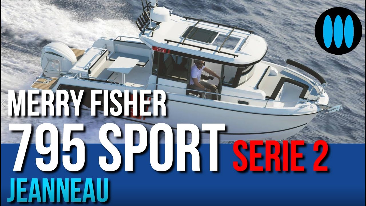JEANNEAU MERRY FISHER 795 SPORT Serie 2 - 14 minute private tour (english version)