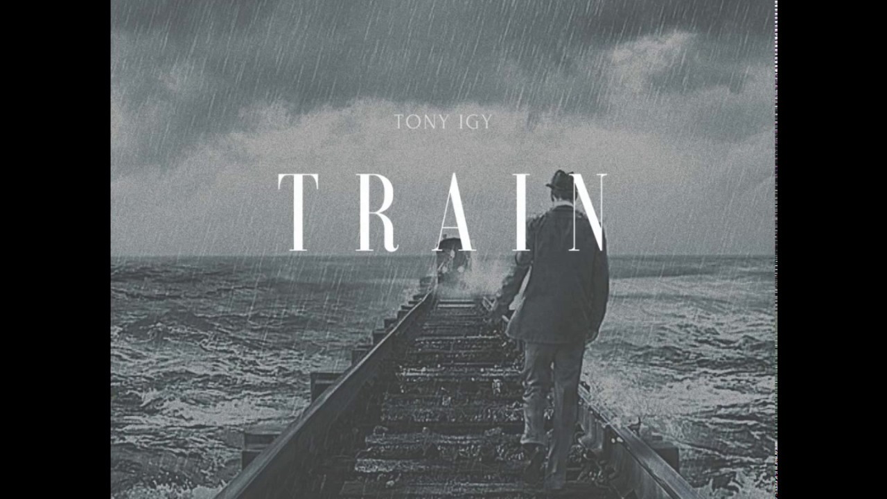 Tony Igy - Train [ Epic version ]