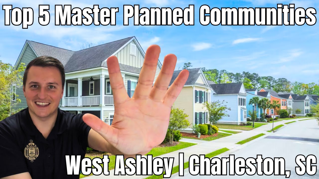 Top 5 Master-Planned Communities in West Ashley, Charleston SC