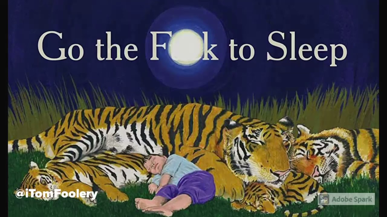 Go the F**k to Sleep