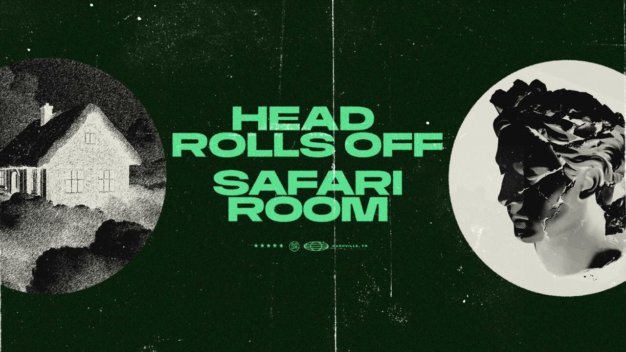 Safari Room • Head Rolls Off (Official Audio)