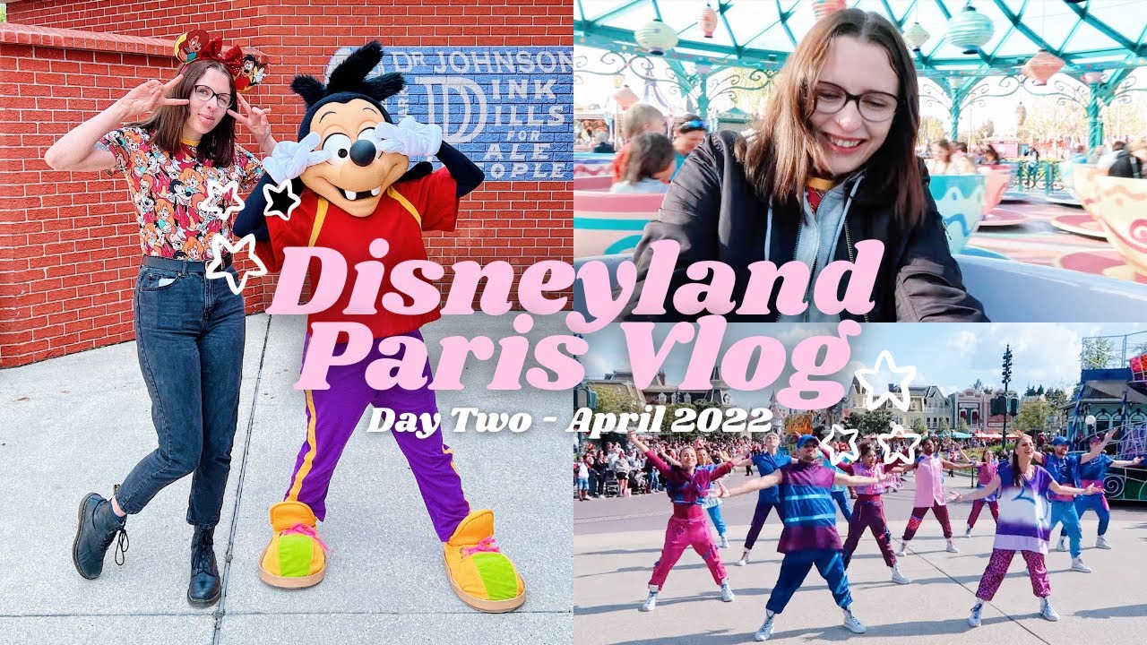 Disneyland Paris Vlog | Day 2 - Lunch at Walt's and Enjoying the 30th Celebrations | April 2022