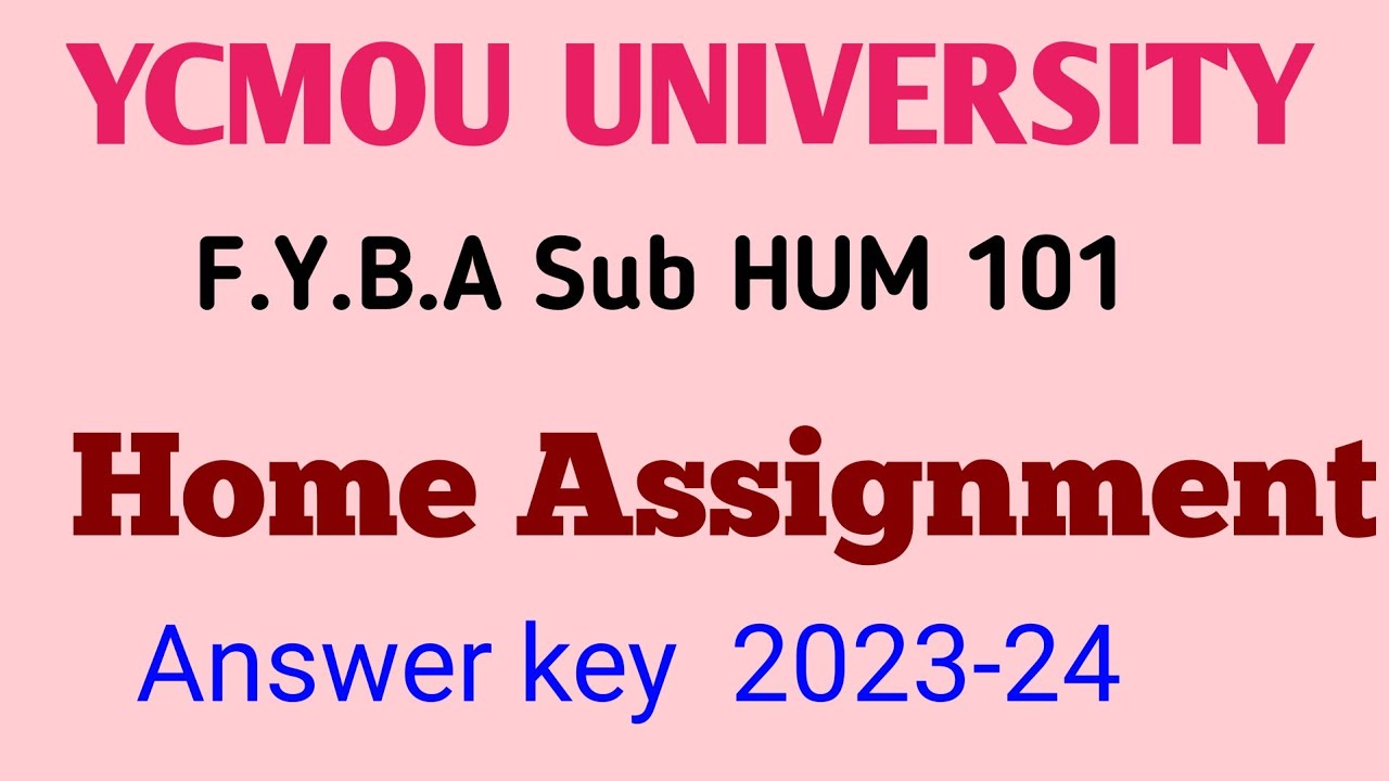 YCMOU UNIVERSITY FYBA Sub HUM 101 2022-2023 Home Assignment Answer key 🔑