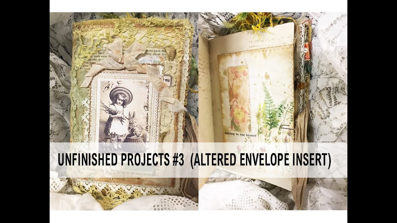 UNFINISHED PROJECTS #3  (Altered envelope insert)