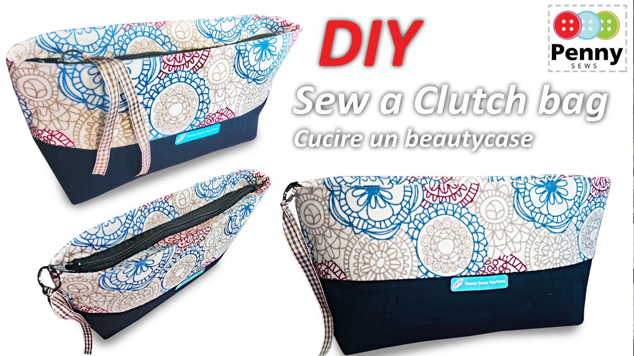 DIY Clutch bag | How to sew zipper pouch | Cucire un beautycase | Make a pouch bag | DIY wide pouch