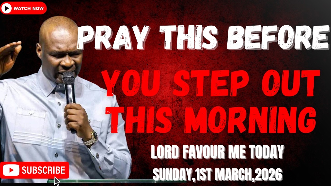 1ST MARCH 2026: START YOUR DAY WITH POWERFUL EARLY MORNING PRAYERS BY APOSTLE JOSHUA SELMAN