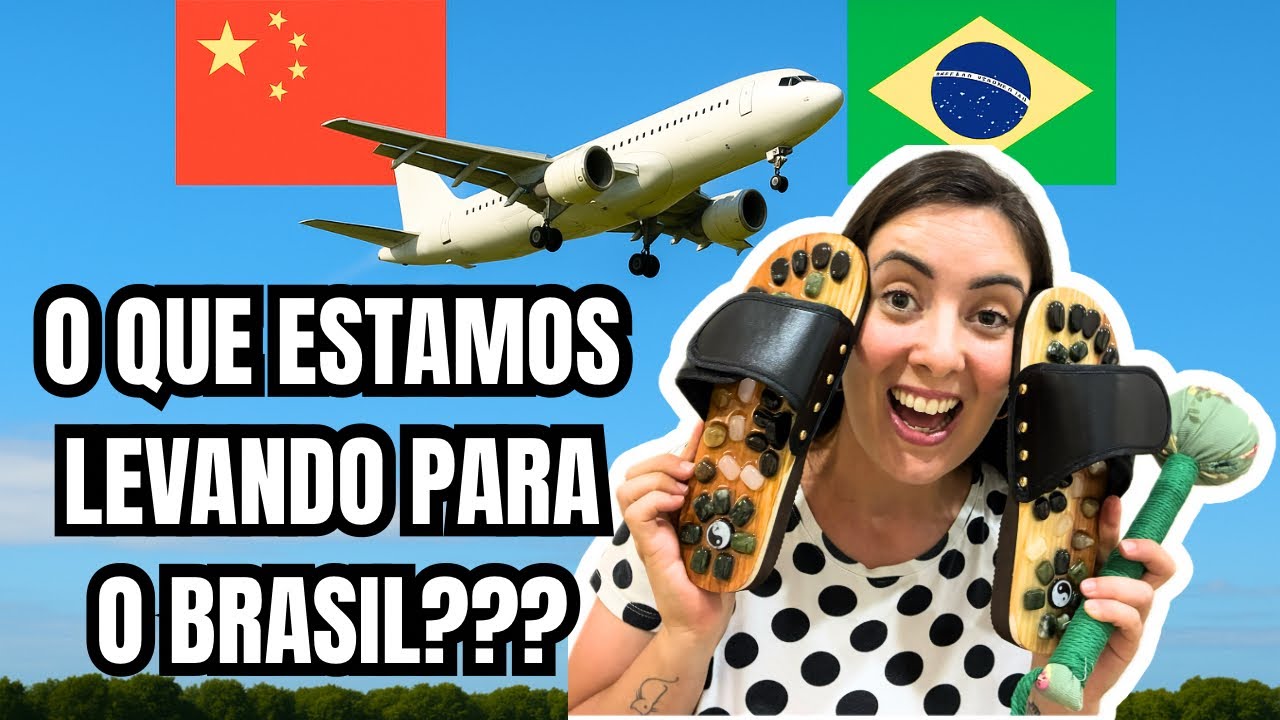 COISAS DIFERENTES DA CHINA 🇨🇳 QUE ESTAMOS LEVANDO PARA O BRASIL 🇧🇷!