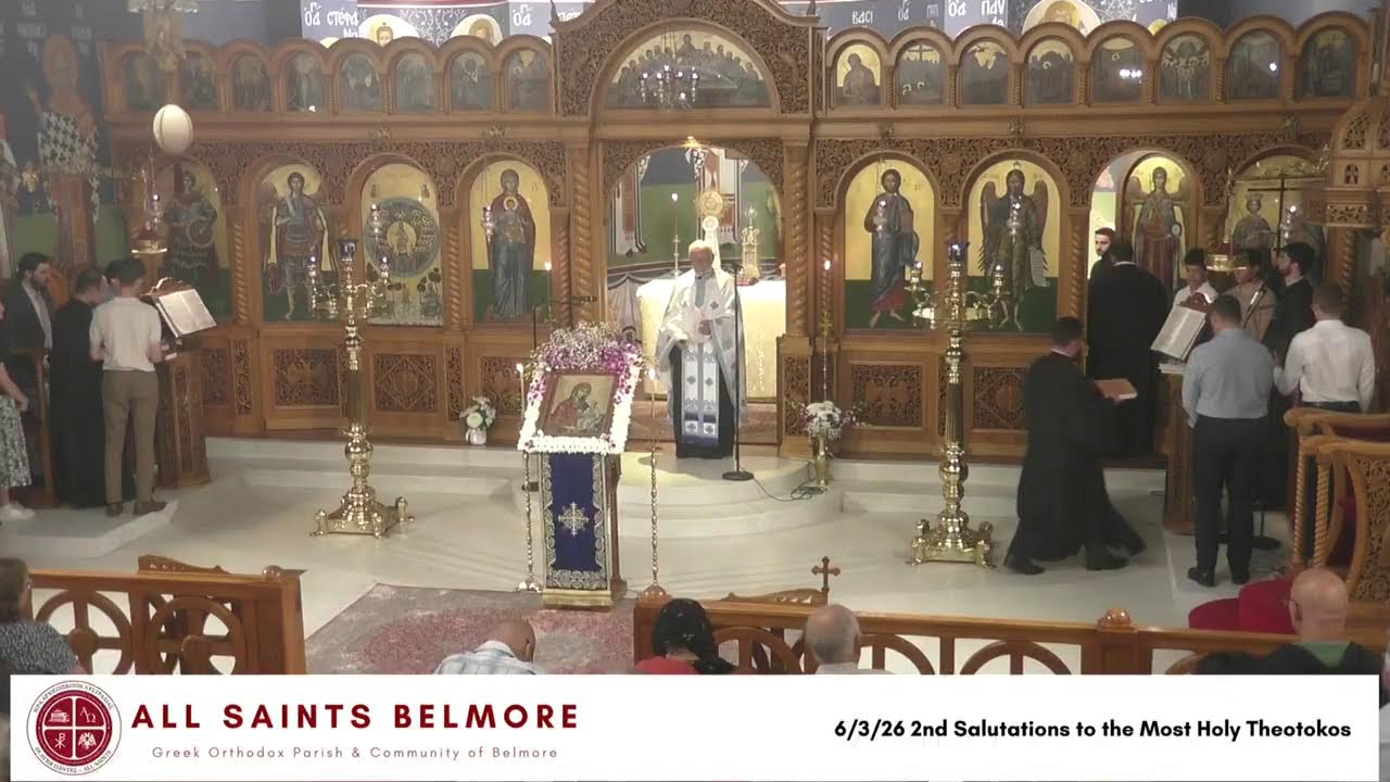 6/3/26  2nd Salutations to the Most Holy Theotokos