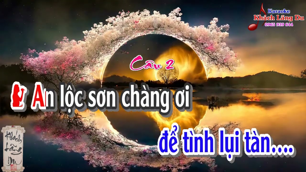 Karaoke song ca TÌNH HẬN THÁI CHÂN. Tác giả: Khách Lãng Du.