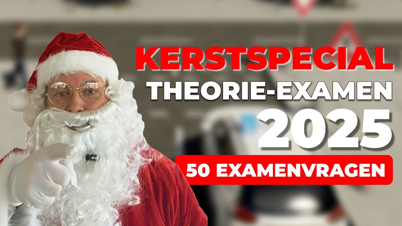 🎅 Auto Theorie Examen 2025 | Part 5 – De kerstman doet het Oefenexamen in minder dan 30 Min!