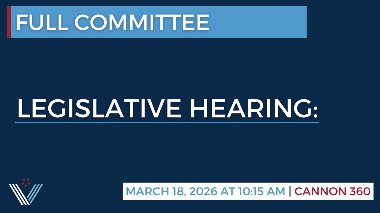 Legislative Hearing March 18,2026