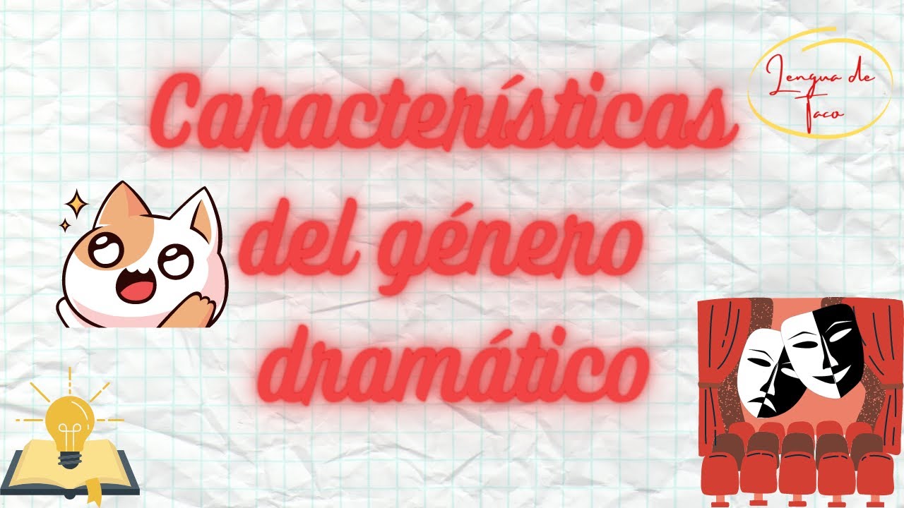 Características del género dramático
