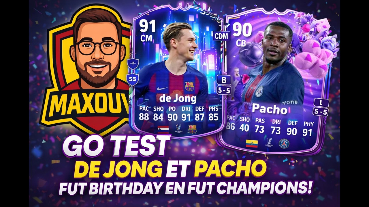 GO TESTER DE JONG FLASHBACK ET PACHO FUT BIRTHDAY EN FUT CHAMPIONS