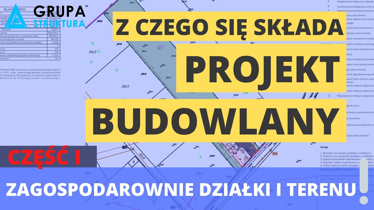 Z czego składa się projekt budowlany CZĘŚĆ 1 Zagospodarowanie działki i terenu!