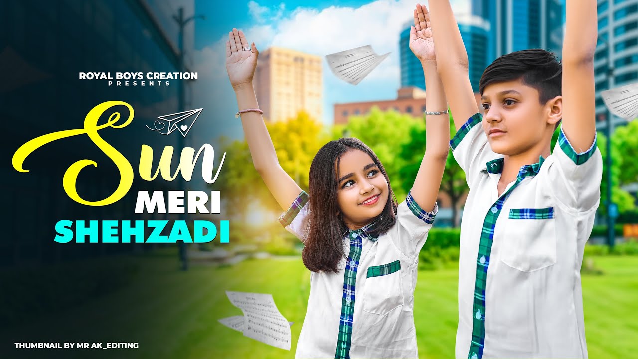 Sun Meri Shehzadi Main Hoon Tera Shehzada | Heart Touching Love Story | New Songs 2025 | Royal Boys