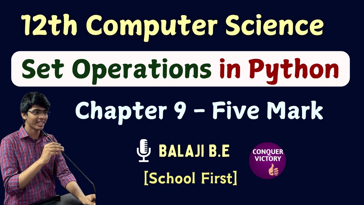 SET OPERATIONS in Python | 12th Computer Science | Chapter 9 Important Five Mark | Tamil