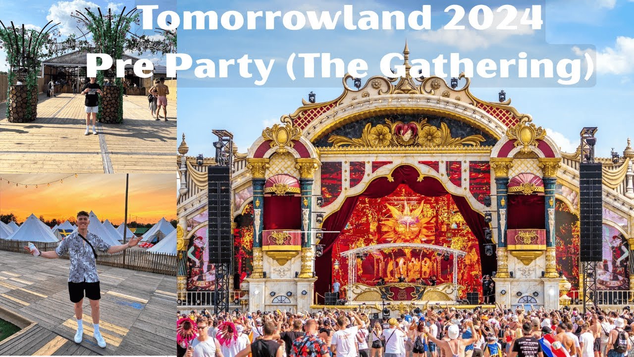 Tomorrowland 2024 Pre party (The Gathering)