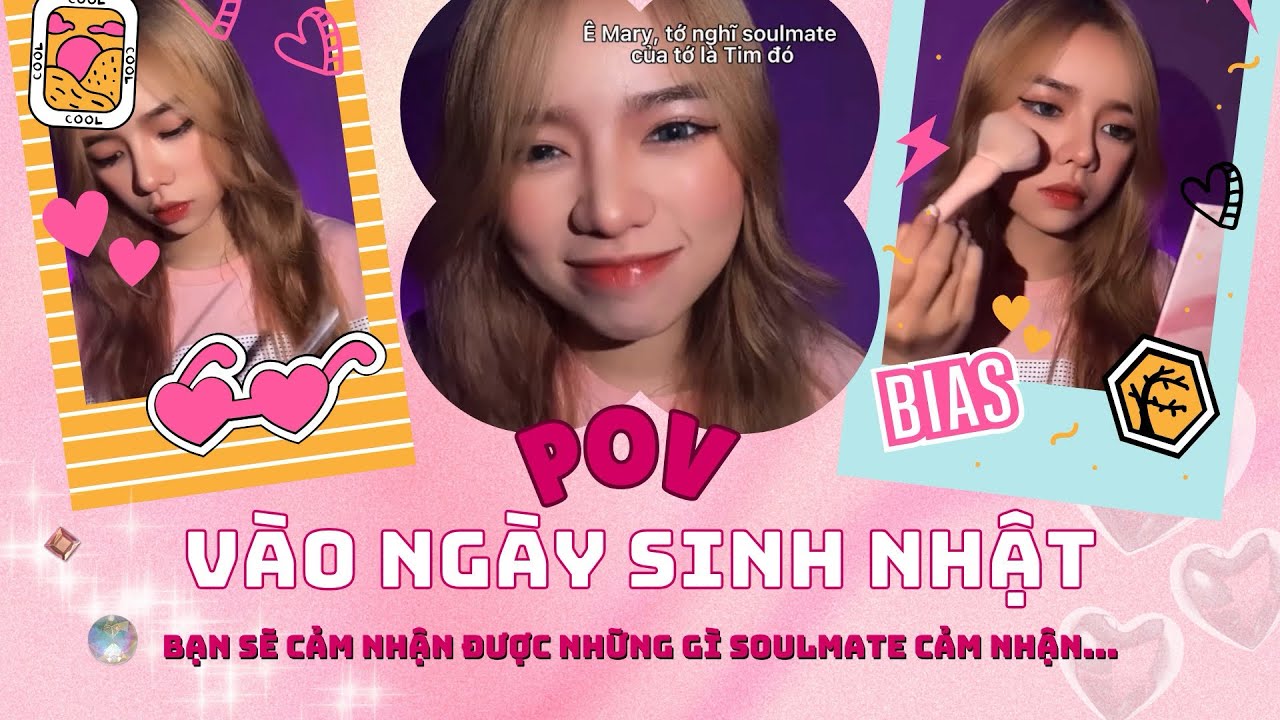 #POV: Full | Mỗi năm v&agrave;o ng&agrave;y sinh nhật, bạn sẽ cảm nhận được những g&igrave; soulmate cảm nhận #chany