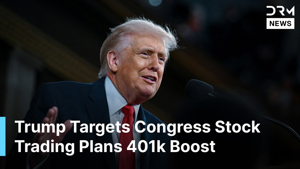 BREAKING: Trump Demands Congress Stock Trading Ban Announces Retirement Boost Plan | DRM News | AC14
