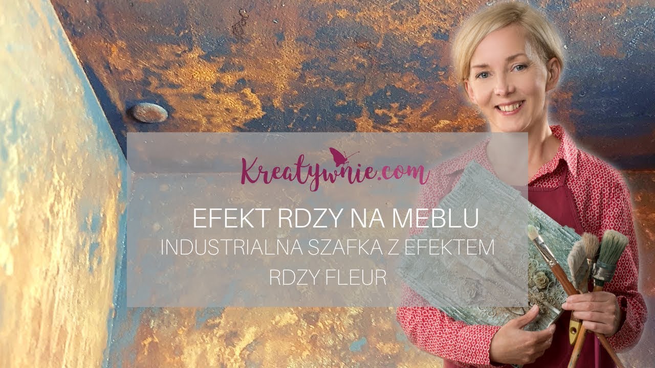 4 kroki do fantastycznego efektu rdzy fleur - DIY, tutorial