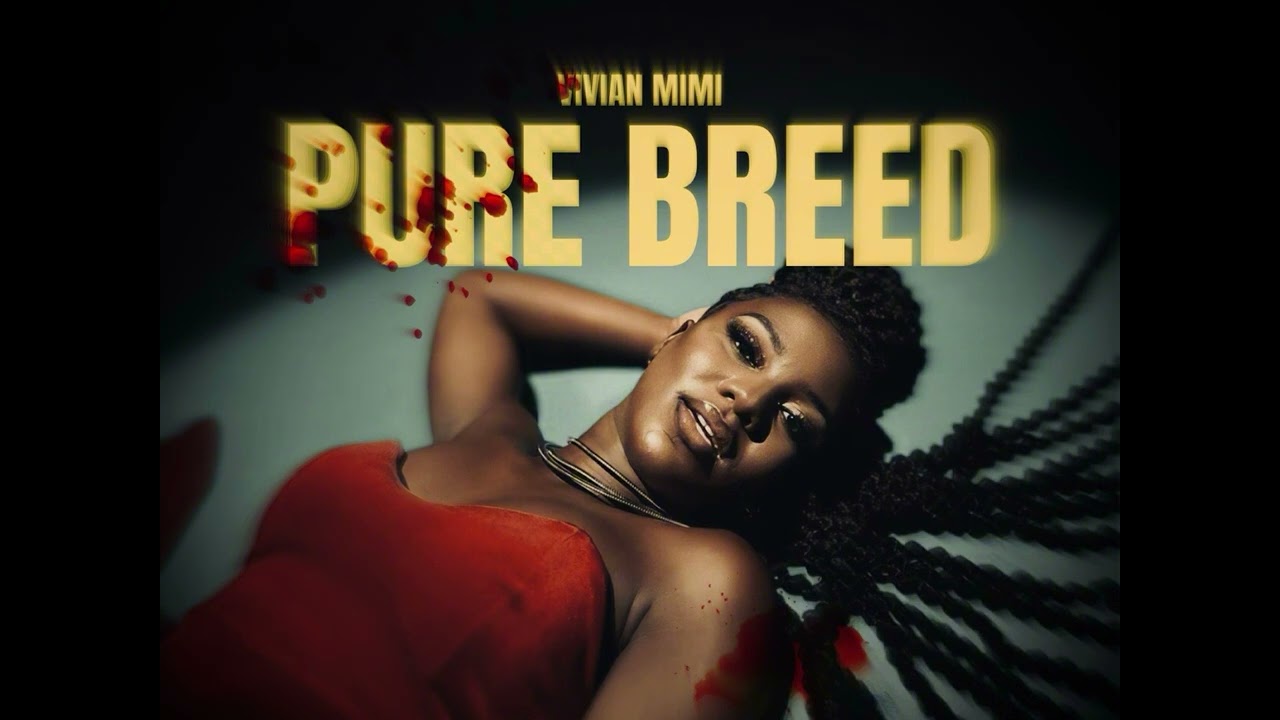 Vivian Mimi - Pure breed (Official Audio HQ)