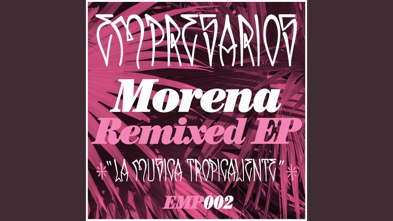 Morena (Lack Jemmon Remix)