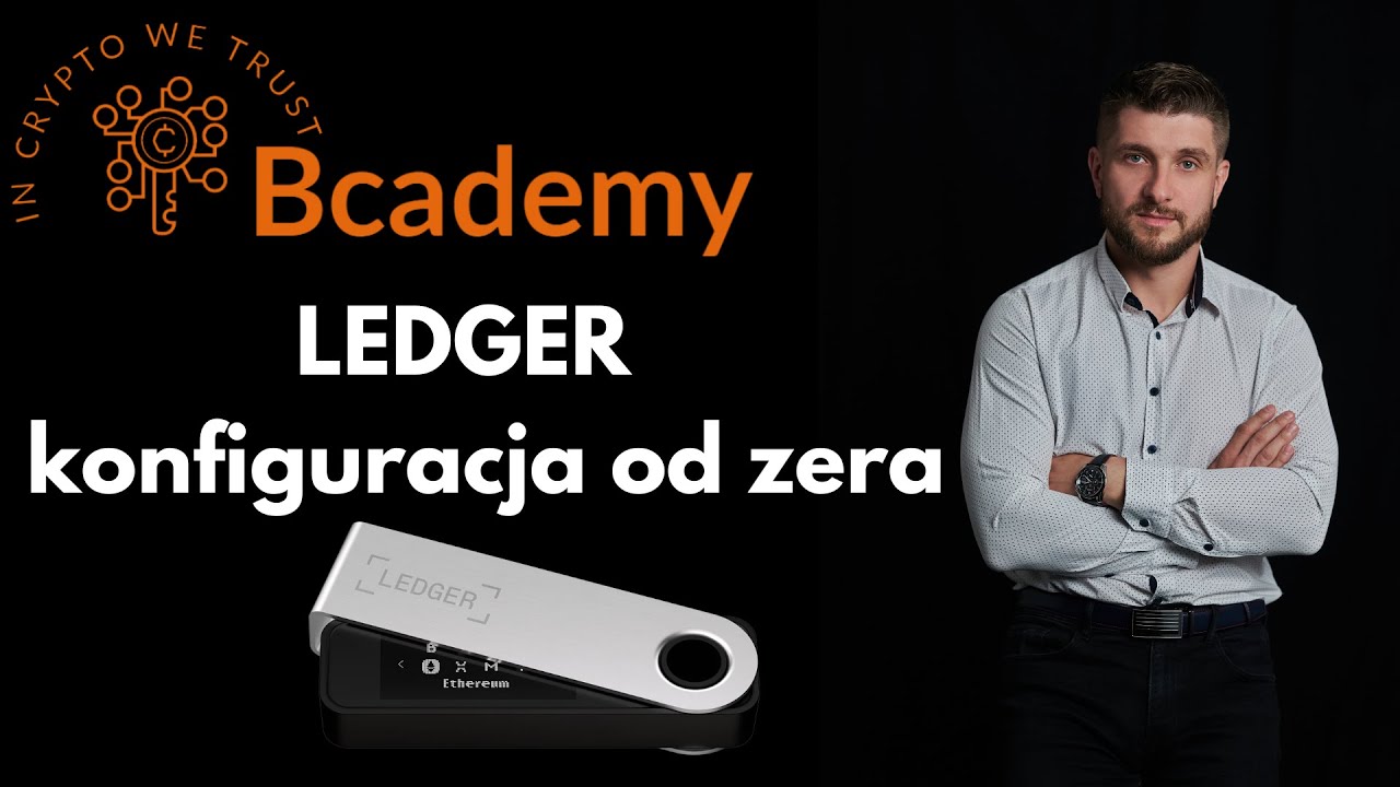 Konfiguracja od zera portfela sprzętowego Ledger Nano X / Ledger Nano S plus.
