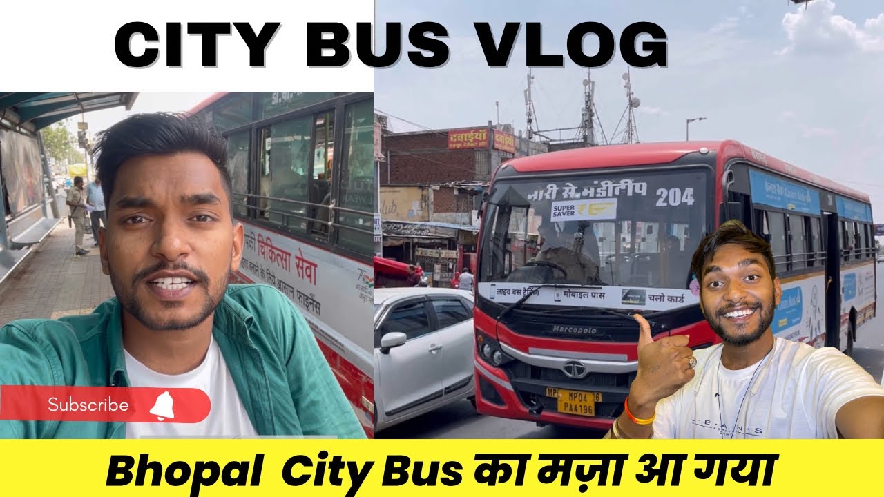 भोपाल की सिटी बस में घूमने का मज़ा । Bhopal city bus Vlog | Bhopal vlog
