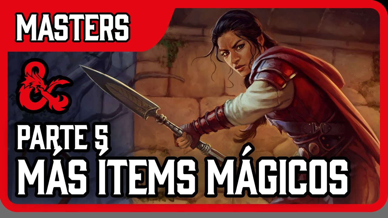 10 Objetos Mágicos para Inspirar tu Campaña | Parte 5 - #calabozosydragones #dungeonsanddragons