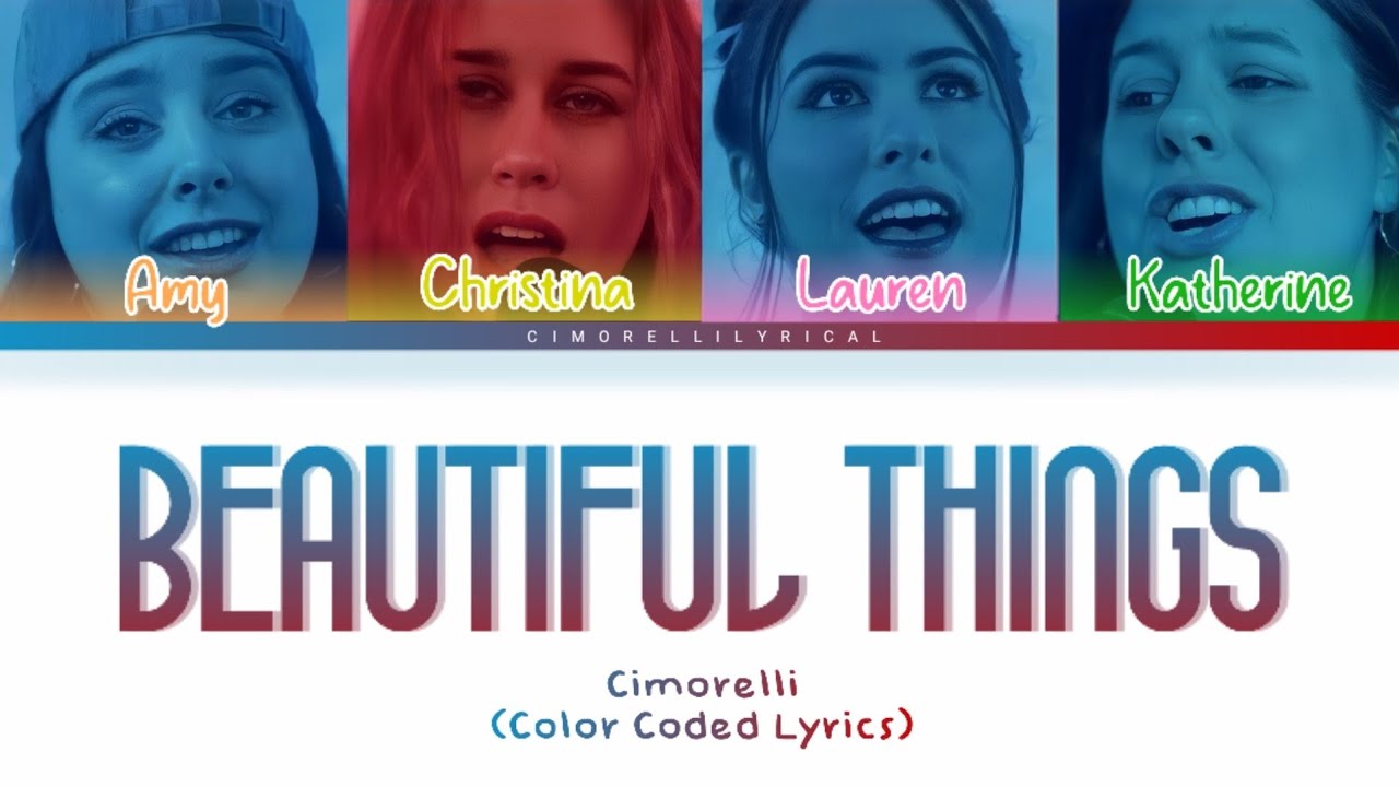 Cimorelli - Beautiful Things (Cover) [Color Coded Lyrics]