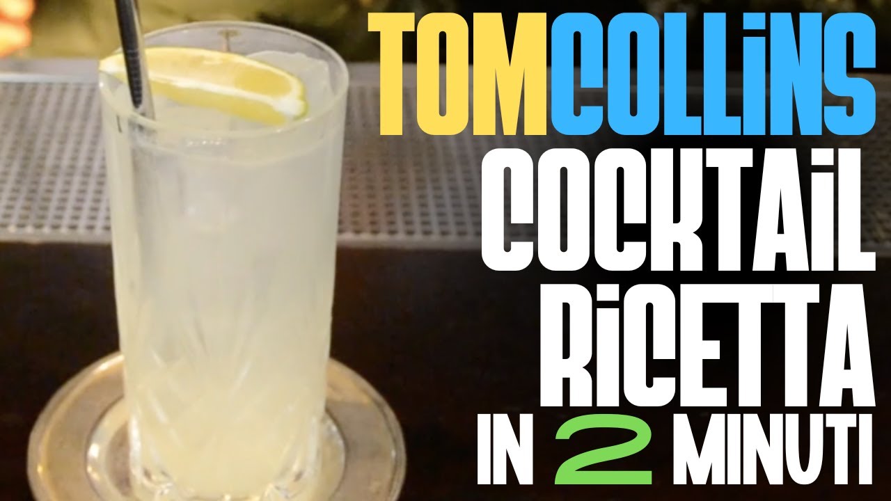 Tom Collins: 