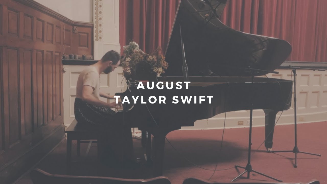 august: taylor swift (piano rendition by david ross lawn)