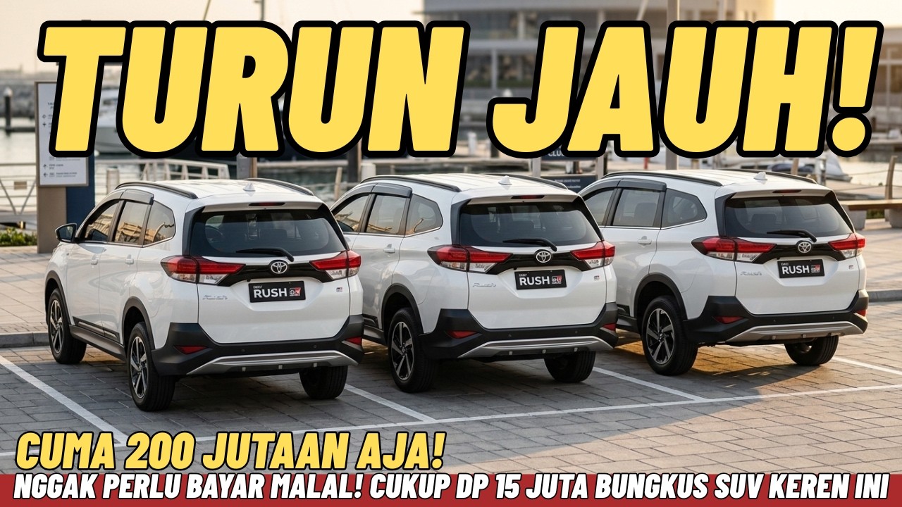 TURUN JAUH! NGGAK PERLU BAYAR MAHAL TOYOTA RUSH CUMA 200 JUTAAN AJA DP 15 JUTA DAPAT SUV SEKEREN INI