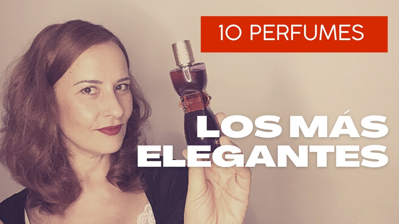 💋10 PERFUMES MUY ELEGANTES💋