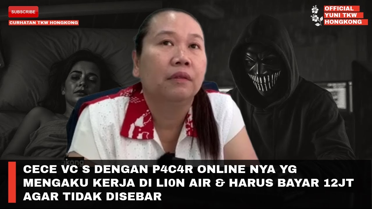 CECE VC S DENGAN P4C4R ONLINE NYA YG MENGAKU KERJA DI LI0N AIR & HARUS BAYAR 12JT AGAR TIDAK DISEBAR