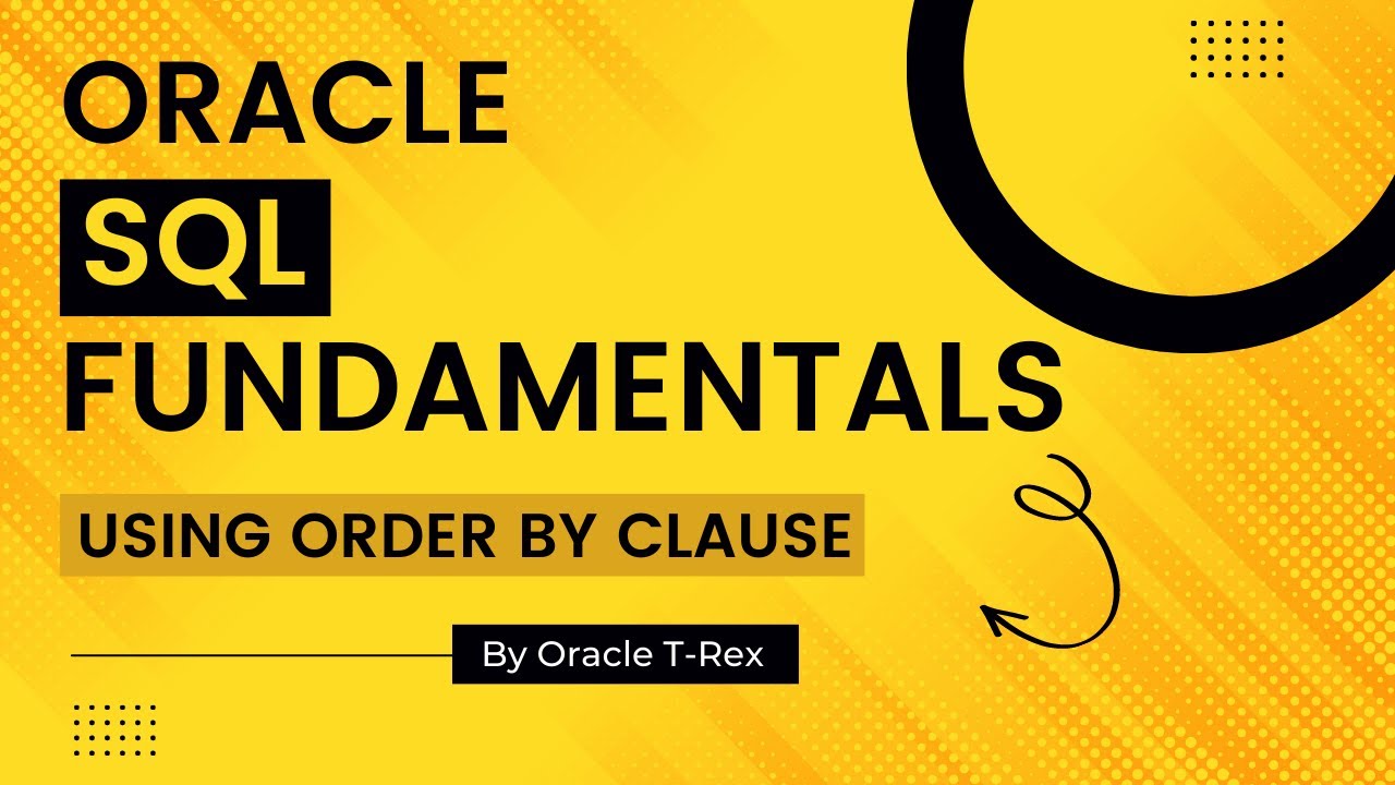 Oracle SQL How to sort data Using Order by Part 2- Lesson 26