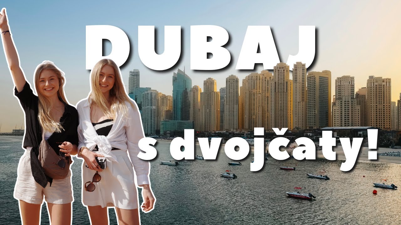 DUBAJ: město extrémů s dvojčaty