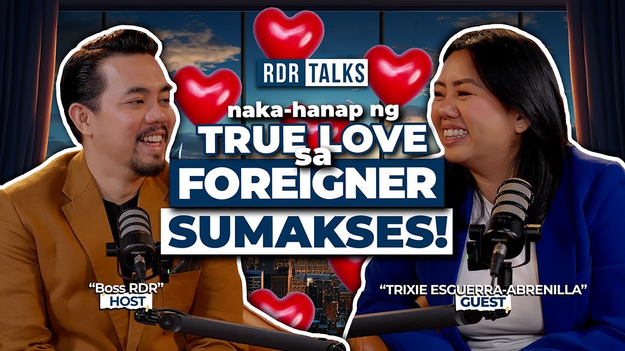 Naka-hanap ng TRUE LOVE sa FOREIGNER SUMAKSES! | #rdrtalks